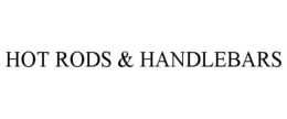 HOT RODS & HANDLEBARS trademark