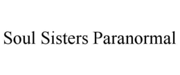 SOUL SISTERS PARANORMAL trademark
