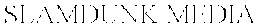 SLAMDUNK MEDIA trademark