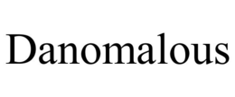 DANOMALOUS trademark