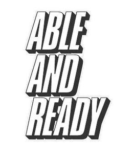 ABLE AND READY trademark