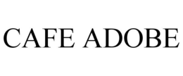 CAFE ADOBE trademark