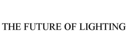 THE FUTURE OF LIGHTING trademark