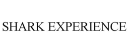 SHARK EXPERIENCE trademark