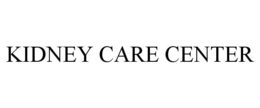 KIDNEY CARE CENTER trademark