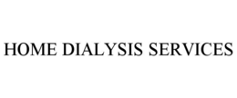 HOME DIALYSIS SERVICES trademark