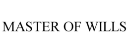 MASTER OF WILLS trademark