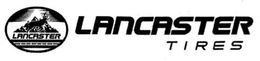 LANCASTER TIRES trademark