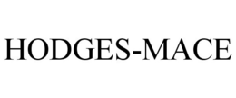 HODGES-MACE trademark