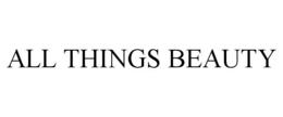 ALL THINGS BEAUTY trademark