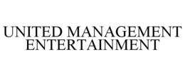 UNITED MANAGEMENT ENTERTAINMENT trademark