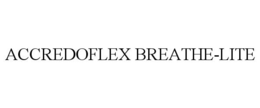 ACCREDOFLEX BREATHE-LITE trademark