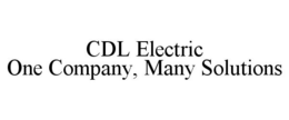 CDL ELECTRIC ONE COMPANY, MANY SOLUTIONS trademark