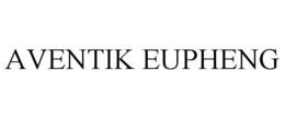 AVENTIK EUPHENG trademark