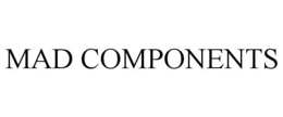 MAD COMPONENTS trademark