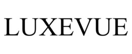LUXEVUE trademark