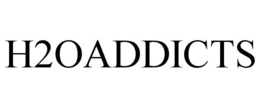 H2OADDICTS trademark