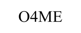 O4ME trademark