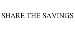 SHARE THE SAVINGS trademark