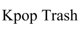 KPOP TRASH trademark