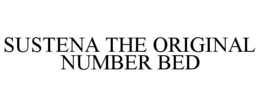 SUSTENA THE ORIGINAL NUMBER BED trademark
