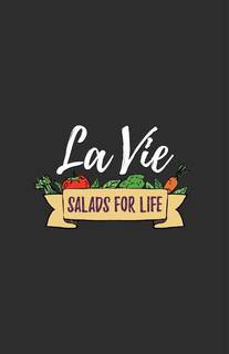 LA VIE SALADS FOR LIFE trademark