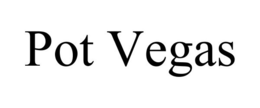 POT VEGAS trademark