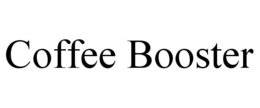 COFFEE BOOSTER trademark