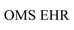 OMS EHR trademark