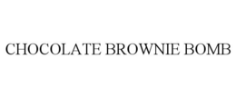 CHOCOLATE BROWNIE BOMB trademark