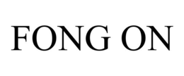 FONG ON trademark