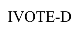 IVOTE-D trademark