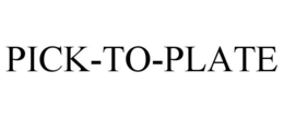 PICK-TO-PLATE trademark