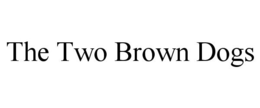 THE TWO BROWN DOGS trademark