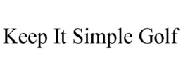 KEEP IT SIMPLE GOLF trademark