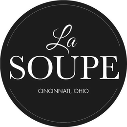 LA SOUPE CINCINNATI, OHIO trademark