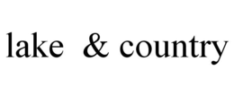 LAKE & COUNTRY trademark