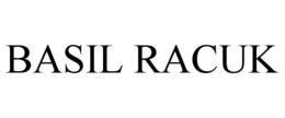 BASIL RACUK trademark