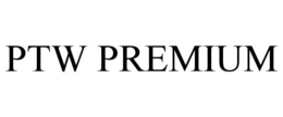 PTW PREMIUM trademark