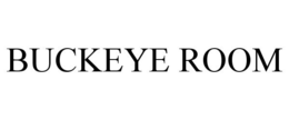 BUCKEYE ROOM trademark