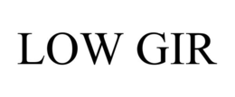 LOW GIR trademark