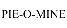 PIE-O-MINE trademark