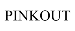 PINKOUT trademark