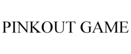 PINKOUT GAME trademark