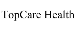 TOPCARE HEALTH trademark