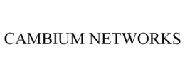 CAMBIUM NETWORKS trademark