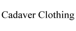 CADAVER CLOTHING trademark