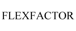 FLEXFACTOR trademark