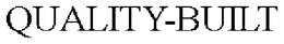 QUALITY-BUILT trademark