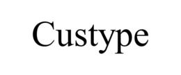 CUSTYPE trademark
